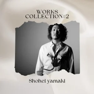 Shohei Yamaki Works Collection #2